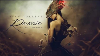 Ivan Torrent - Reverie (Full Album)