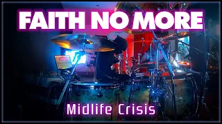 306 Faith No More - Midlife Crisis - Drum Cover