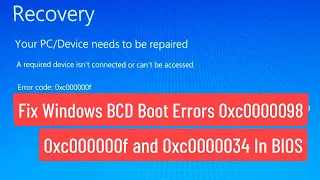 Fix Windows BCD Boot Errors 0xc0000098, 0xc000000f and 0xc0000034 In BIOS or MBR Partition