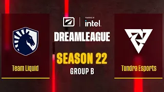 Dota2 - Team Liquid vs Tundra Esports - Game 2 - DreamLeague Season 22 - Group B