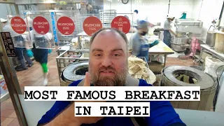 The Most Famous Breakfast Shop in Taipei