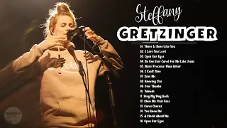 Best Steffany Gretzinger Worship Songs [Nonstop Playlist] | Steffany Gretzinger and Worship