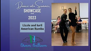 2023 May Showcase: Lizzie Kelly & Iurii Kora - American Rumba - Dream Ballroom Academy in Memphis TN