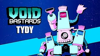 Void Bastards Bang Tydy (3 часть)