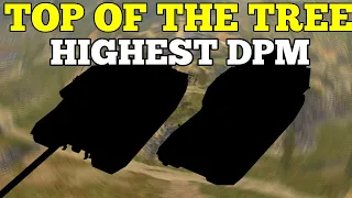 Top of the tree - highest DPM Tier 10