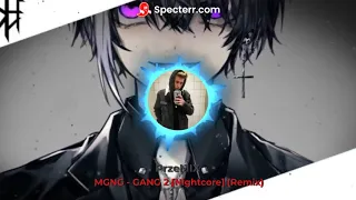 MGNG-GANG 2 (Nightcore) (Remix)