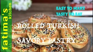 Rolled Turkish Savory Pastry