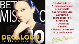 Betty Missiego - Sus 10 mayores éxitos (Colección "Decálogo")