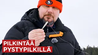 Näin pilkit pystypilkillä