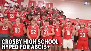 Crosby High School gets hyped for arrival of ABC13+