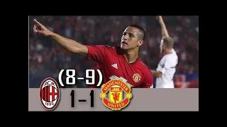 Milan vs Manchester United 1-1 (8-9 Penalties) • All Goals & Highlights • Sanchez scored