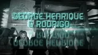 George Henrique & Rodrigo - Wood's Curitiba