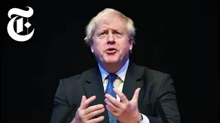 Who Is Boris Johnson? He May Be the Next Prime Minister of Britain | NYT News