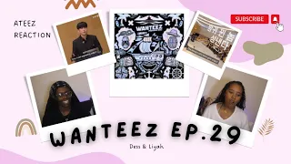 ATEEZ(에이티즈) ‘WANTEEZ’ EP.29 | REACTION