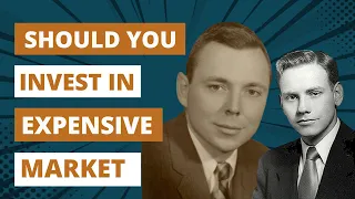 Warren Buffet - How to Invest in Expensive Market