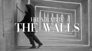 Hila Rabby - The Walls