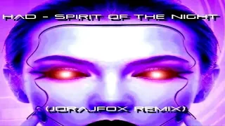 (BEST EURODANCE 2020) HAD   Spirit of the night (Jora jfox remix)