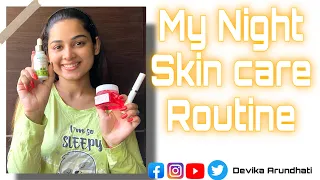 MY NIGHT SKINCARE ROUTINE || DEVIKA ARUNDHATI || DAILY CARE || #Skincare #goodskin #dailyroutine