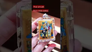 Thai amulet black / white deities Lp Pong, wealth fetching amulet, success, lucky fortune.