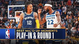 Best Mic’d Up Moments Of Play-In Games & Round 1