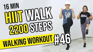 HIIT WALK #2 • 16 Min Workout • 2200 Steps • Walking Workout #46 • Keoni Tamayo