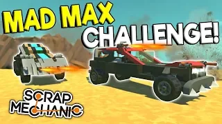 MAD MAX DESTRUCTION SURVIVAL! - Scrap Mechanic Gameplay w/ Spycakes! - Survival Derby Challenge