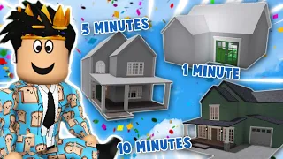 a bloxburg house in 1 MINUTE, 5 MINUTES AND 10 MINUTES...
