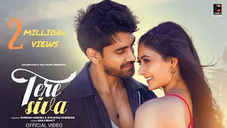 Tere Siva - Official Video | Avinash Mishra | Shivangi Khedkar | Saaj Bhatt | Arleen Ram | Shidharth