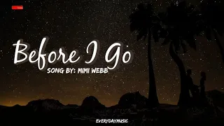 (1 Hour Lyrics) Before I Go - Mimi Webb