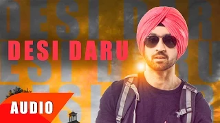 Desi Daru ( Full Audio Song ) | Diljit Dosanjh | Punjabi Song Collection | Speed Records