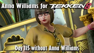 Day 115 without Anna Williams in Tekken 8