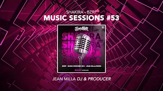 Circuit 2023 / Shakira x Bzrp Music Sessions #53 ( JEAN MILLA REMIX )