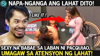 Ang Napaka-Sexy na Babae sa Laban ni Pacquiao | Natulala ang Lahat! Sino nga ba sya?