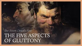 The Five Aspects of Gluttony | MEDITATIONS | Fr Gavan Jennings