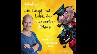 Michael Ende - Jim Knopf und Lukas der Lokomotivführer - Die ungekürzte Lesung