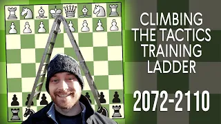 Climbing the Tactics Training Ladder: 2072 to 2110