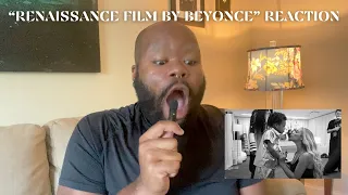 Beyonce Renaissance Film REACTION