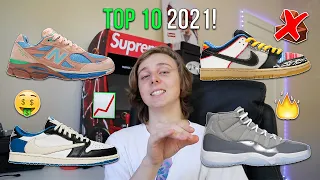 TOP 10 BEST HYPED SNEAKERS THAT DROPPED IN 2021! (My List)