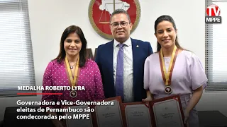 MPPE concede Medalha Roberto Lyra a Raquel Lyra e Priscila Krause