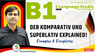 Learn German | Der Komparativ Und Superlativ Explained! | Examples & Exceptions