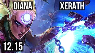 DIANA vs XERATH (MID) | 67% winrate, 7/3/11, Dominating | EUW Diamond | 12.15