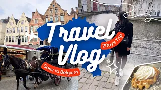 Chill&Aesthetic Vlog in the cutest city in Belgium! |2Days trip to Bruges & Brussels|Travel Diaries🤍