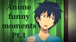 Аниме-смешняфки Pt.1 / Anime funny moments Pt.1