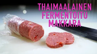 Thaimaalainen fermentoitu makkara