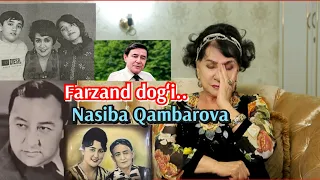 Nasiba Qambarova..Farzand dogʻi.