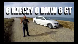 6 rzeczy, które musisz wiedzieć o BMW Serii 6 GT (G32)