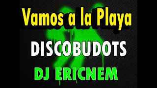 Vamos a la playa Disco Music | DiscoBudots | Dj Ericnem