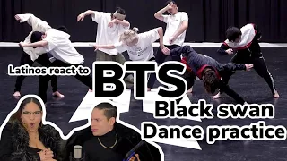 Latinos react to [CHOREOGRAPHY] BTS (방탄소년단) 'Black Swan' Dance Practice REACTION!| FEATURE FRIDAY ✌