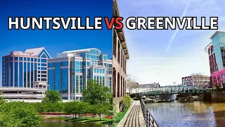 Huntsville vs. Greenville | 3 Major Differences You Need To Know
