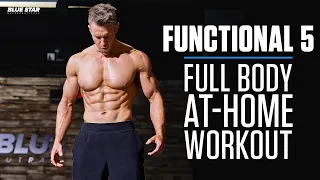 The Functional 5: Full Body At-Home Workout | Ft. Rob Riches